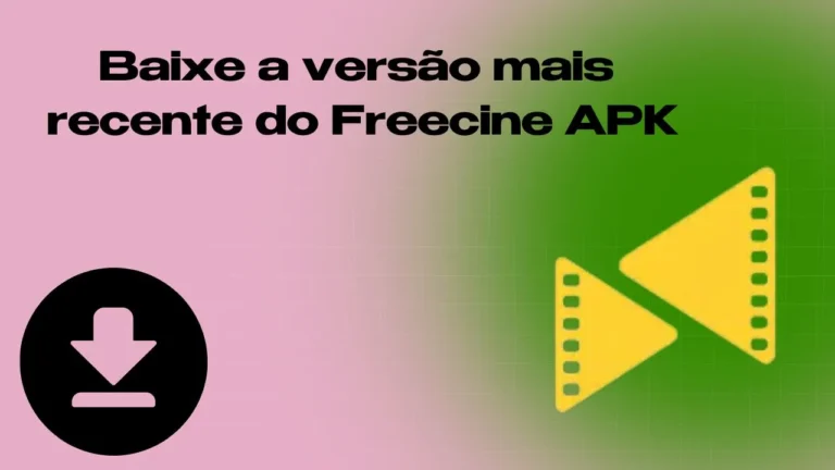 Baixe a versão mais recente do Freecine APK